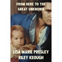 From Here to the Great Unknown: A Memoir - ISBN 9781035051052