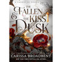 The Fallen and the Kiss of Dusk - ISBN 9781035051656