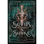 Silver & Smoke - ISBN 9781035067466