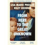 From Here to the Great Unknown: A Memoir - ISBN 9781035051069