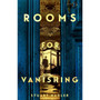 Rooms for Vanishing - ISBN 9781035061211