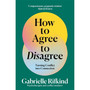 How to Agree to Disagree - ISBN 9781035053292