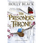 The Prisoner's Throne (A Novel of Elfhame) - ISBN 9781471411441