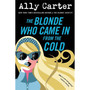 The Blonde Who Came in from the Cold - ISBN 9781035065714