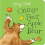 Orange Pear Apple Bear - ISBN 9781509841219