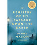 A Registry of My Passage Upon the Earth - ISBN 9781529038507