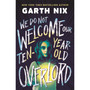 We Do Not Welcome Our Ten-Year-Old Overlord - ISBN 9781471417351