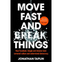 Move Fast and Break Things - ISBN 9781509847709