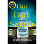 Our Dark Secret - ISBN 9781509839483