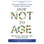 How Not to Age - ISBN 9781529057386