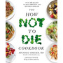 The How Not to Die Cookbook - ISBN 9781529010817
