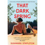 That Dark Spring - ISBN 9781529065589