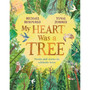 My Heart Was a Tree - ISBN 9781529094800
