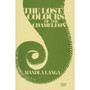 The Lost Colours of the Chameleon - ISBN 9781770100848