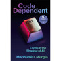 Code Dependent - ISBN 9781529097313