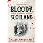 Bloody Scotland - ISBN 9781785308253