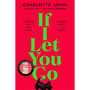 If I Let You Go - ISBN 9781529084115