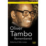Oliver Tambo Remembered - ISBN 9781770105683