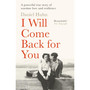 I Will Come Back for You - ISBN 9781804185346