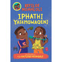 Rorisang & Morena: Iphathi Yasemgwaqeni - ISBN 9781779991812