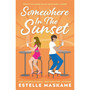 Somewhere in the Sunset - ISBN 9781785304934