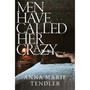 Men Have Called Her Crazy - ISBN 9781785122392