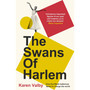 The Swans of Harlem - ISBN 9781786582522