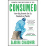 Consumed: How Big Brands Got Us Hooked on Plastic - ISBN 9781785122170