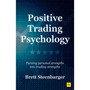 Positive Trading Psychology - ISBN 9781804091852
