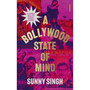 A Bollywood State of Mind - ISBN 9781804441435