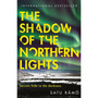The Shadow of the Northern Lights - ISBN 9781804188439