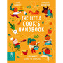 The Little Cook's Handbook - ISBN 9781835878521