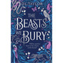 The Beasts We Bury - ISBN 9781035065387