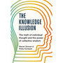 The Knowledge Illusion - ISBN 9781509813087