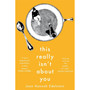 This Really Isn't About You - ISBN 9781509863815