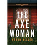 The Axe Woman - ISBN 9781509892365