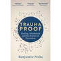 Trauma Proof (Paperback) - ISBN 9781804186572
