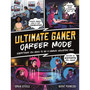 The Ultimate Gamer: Career Mode - ISBN 9780753445976