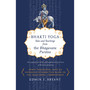 Bhakti Yoga: Tales and Teachings from the Bhagavata Purana - ISBN 9780865477759