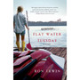 Flat Water Tuesday: A Novel - ISBN 9781250048721