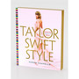 Taylor Swift Style: Fashion Through the Eras - ISBN 9781250906151