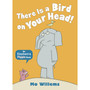 There Is a Bird on Your Head! (Elephant and Piggie) - ISBN 9781406348248