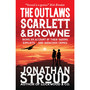 The Outlaws Scarlett and Browne - ISBN 9781406394818