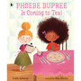 Phoebe Dupree Is Coming to Tea! - ISBN 9781406399912
