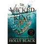 The Wicked King: Where TikTok's Faerie Obsession Began - ISBN 9781471407369