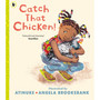 Catch That Chicken! - ISBN 9781406394504