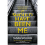It Should Have Been Me - ISBN 9781509804542