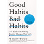 Good Habits, Bad Habits - ISBN 9781509864768