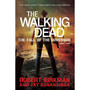The Walking Dead. Fall of the Governor. Part Two - ISBN 9781447266822