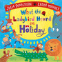 What the Ladybird Heard on Holiday (What the Ladybird Heard, 3) - ISBN 9781529082180